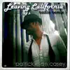 Patrick Alan Casey - Leaving California (Radio Remix) - Single